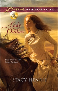 Lady Outlaw by Stacy Henrie
