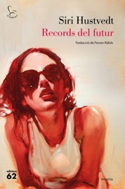 Records del futur - Siri Hustvedt