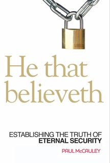 He That Believeth by Paul McCauley