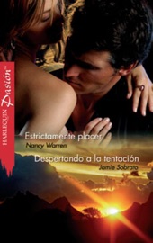 Estrictamente placer - Despertando a la tentación - Nancy Warren & Jamie Sobrato