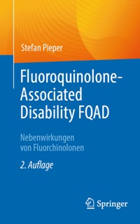 Fluoroquinolone-Associated Disability FQAD by Stefan Pieper
