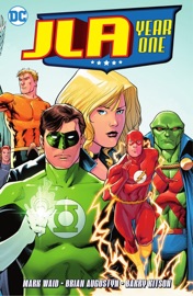 JLA Year One - Mark Waid, Brian Augustyn & Barry Kitson