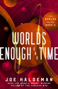 Worlds Enough and Time