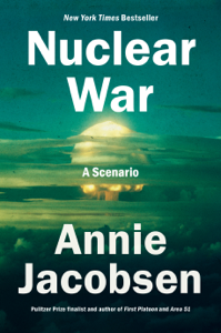Nuclear War - Annie Jacobsen Cover Art