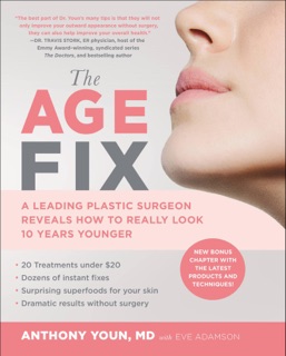 The Age Fix by Anthony Youn & Eve Adamson