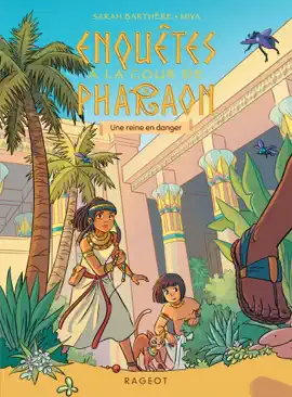 Read: Enquêtes à la cour de Pharaon - Une reine en Book danger