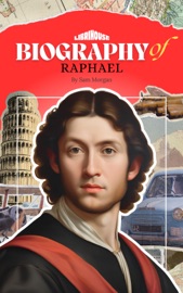 Biography of Raphael - Alex Foster