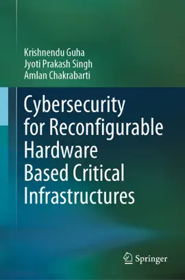 Read: Cybersecurity for Reconfigurable Hardware Book Based Critical Infrastructures