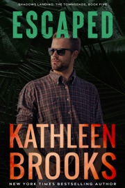 Escaped - Kathleen Brooks