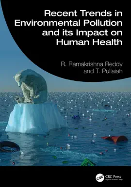 Read: Recent Trends in Environmental Pollution and Book its Impact on Human Health