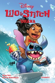 Lilo and Stitch: 'Ohana - Greg Pak & Giulia Giacomino
