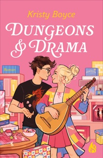 Dungeons & Drama by Kristy Boyce