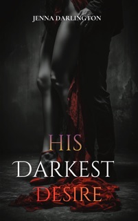 His Darkest Desire by Jenna Darlington