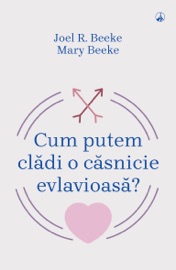 Cum putem clădi o căsnicie evlavioasă?
