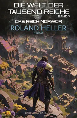 Read: Die Welt der Book Tausend Reiche, Band 3: Das Reich Norwor