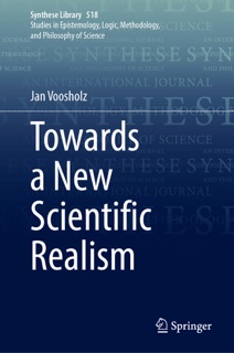 Towards a New Scientific Realism by Jan Voosholz