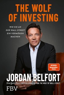 The Wolf of Investing by Jordan Belfort