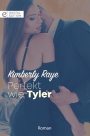 Perfekt wie Tyler - Kimberly Raye & Kai Lautner