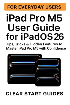 iPad Pro M5 User Guide for iPadOS 26