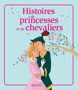 Read: Histoires Book de princesses et de chevaliers