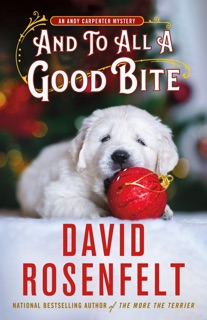 And to All a Good Bite by David Rosenfelt