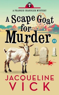 A Scape Goat for Murder by Jacqueline Vick