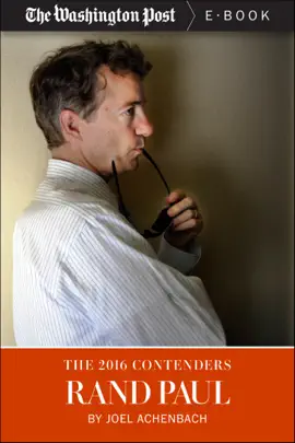 The 2016 Contenders: Rand Paul