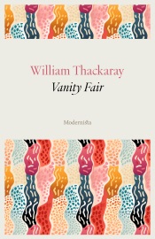 Vanity Fair - William Thackeray