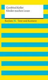 Kleider machen Leute. Textausgabe mit Kommentar und Materialien