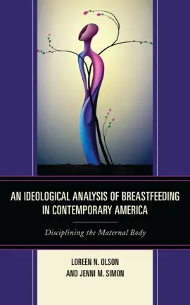 Read: An Ideological Book Analysis of Breastfeeding in Contemporary America