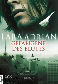 Gefangene des Blutes - Lara Adrian