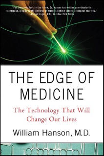 The Edge of Medicine by William Hanson