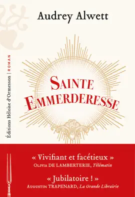 Read: Book Sainte Emmerderesse
