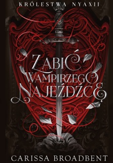 Zabić wampirzego najeźdźcę by Iga Wiśniewska & Carissa Broadbent