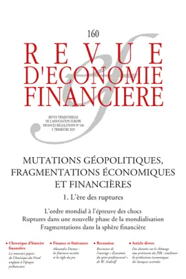 Read: Mutations géopolitiques, fragmentations économiques et financières – Tome 1. L’ère des Book ruptures