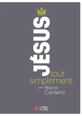 Jésus, tout simplement