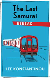 The Last Samurai Reread