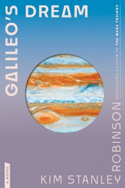 Galileo's Dream - Kim Stanley Robinson