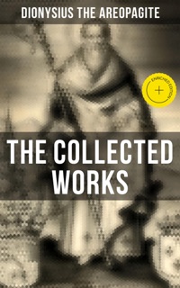 The Collected Works by Dionysius the Areopagite