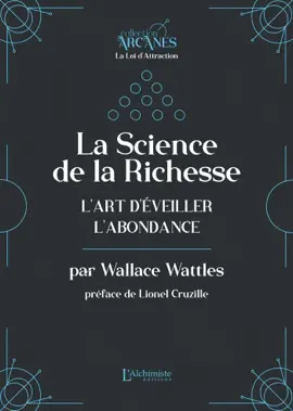 La Science de la Richesse – L'art d'éveiller l'abondance