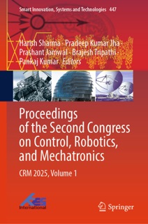 Proceedings of the Second Congress on Control, Robotics, and Mechatronics by Harish Sharma, Pradeep Kumar Jha, Prashant Jamwal, Brajesh Tripathi & Pankaj Kumar