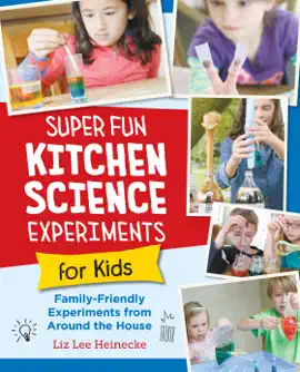 Read: Super Fun Kitchen Science Experiments Book for Kids