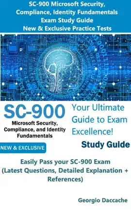 SC-900 Microsoft Security, Compliance, Identity Fundamentals Exam Study Guide - New & Exclusive Practice Tests