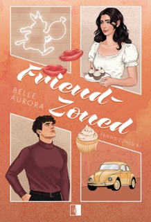 Friend-Zoned (wznowienie) by Iga Wiśniewska & Belle Aurora