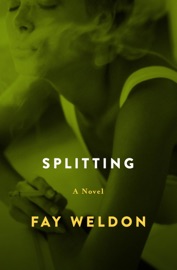 Splitting - Fay Weldon