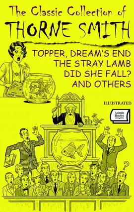 Read: The Classic Collection of Thorne Smith. Book Illustrated