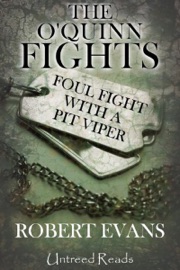 Foul Fight with a Pit Viper - Robert Evans