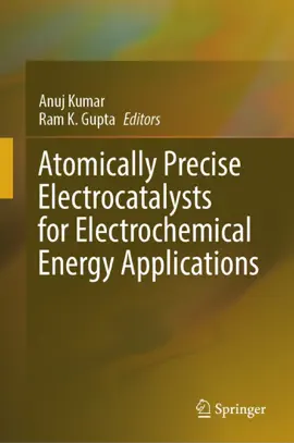 Read: Atomically Precise Electrocatalysts Book for Electrochemical Energy Applications