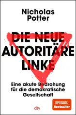 Die neue autoritäre Linke