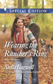 Wearing the Rancher's Ring - Stella Bagwell